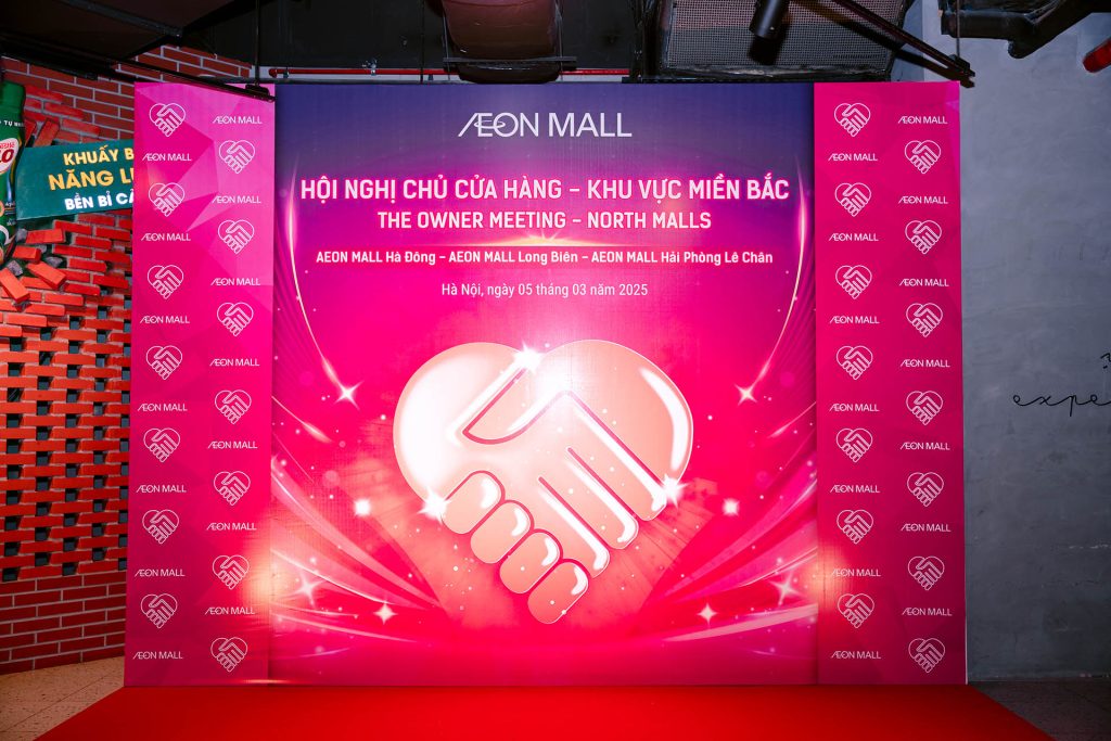 HỘI NGHỊ CHỦ CỬA HÀNG AEON MALL – KHU VỰC MIỀN BẮC