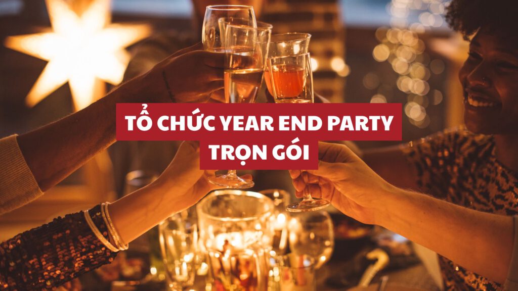 dịch vụ tổ chức sự kiện tất niên trọn gói cho doanh nghiệp